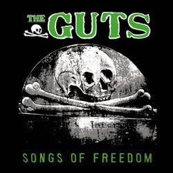 The Guts : Songs Of Freedom